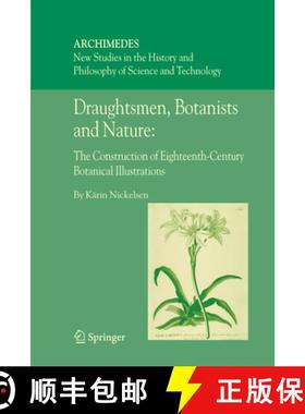 【3-4周达】Draughtsmen, Botanists and Nature:: The Construction of Eighteenth-Century Botanical Illus... [9789048171996]