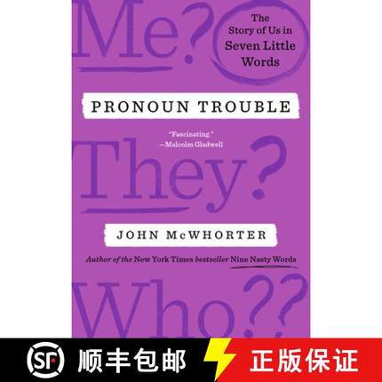 【3-4周达】Pronoun Trouble: A Linguist Explores the Politics - And Evolving Usage - Of Our Most Contr... [9780593713280]