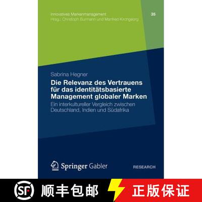 【3-4周达】Die Relevanz des Vertrauens für das identitätsbasierte Management globaler Marken: Ein i... [9783834938992]