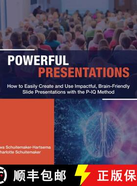 【3-4周达】Powerful Presentations: How to Easily Create and Use Impactful, Brain-Friendly Slide Prese... [9783948615055]