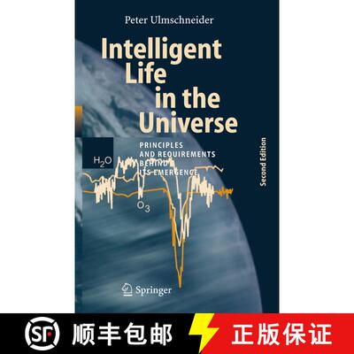 【3-4周达】Intelligent Life in the Universe : Principles and Requirements Behind Its Emergence (Secon... [9783642069383]