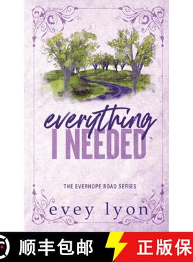 预订 Everything I Needed: A Small Town Second Chance Accidental Pregnancy Romance [9781959094470]