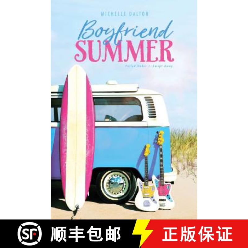 【3-4周达】Boyfriend Summer: Pulled Under; Swept Away [9781534443013]