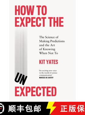 【3-4周达】How to Expect the Unexpected: The Science of Making Predictions and the Art of Knowing Whe... [9781529408676]