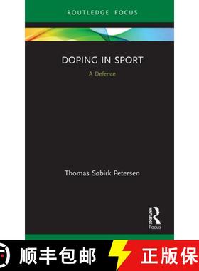 【3-4周达】Doping in Sport : A Defence [9780367528300]