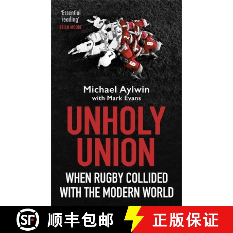 【3-4周达】Unholy Union: When Rugby Collided with the Modern World [9781472130709]