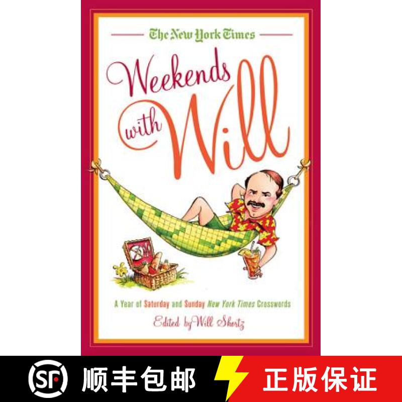 【4周达】The New York Times Weekends with Will: A Year of Saturday and Sunday New York Times Crosswords[9780312656683]