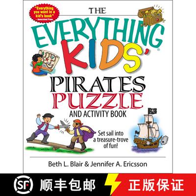 【3-4周达】The Everything Kids' Pirates Puzzle And Activity Book: Set Sail into a Treasure-trove of Fun! [9781593376079]