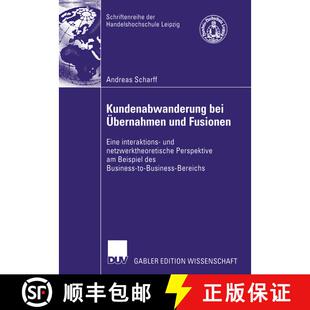 【3-4周达】Kundenabwanderung bei Übernahmen und Fusionen : Eine interaktions- und netzwerktheoretisc... [9783835001596]