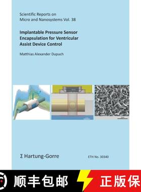 【3-4周达】Implantable Pressure Sensor Encapsulation for Ventricular Assist Device Control [9783866288348]