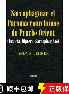 预订 Sarcophaginae et Paramacronychiinae du Proche Orient [9789546422811]