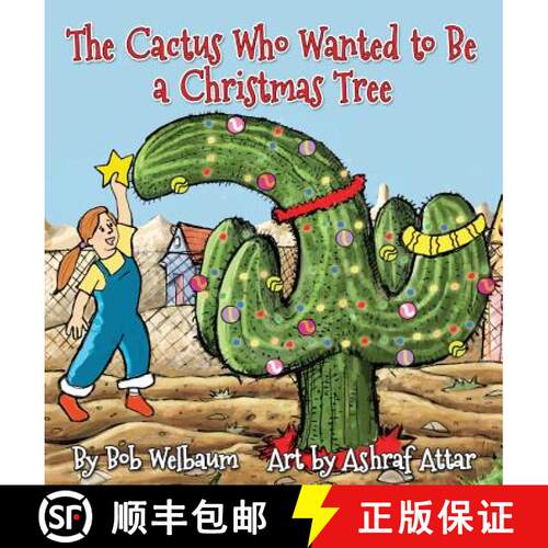 【3-4周达】The Cactus Who Wanted to Be a Christmas Tree [9781938768507]