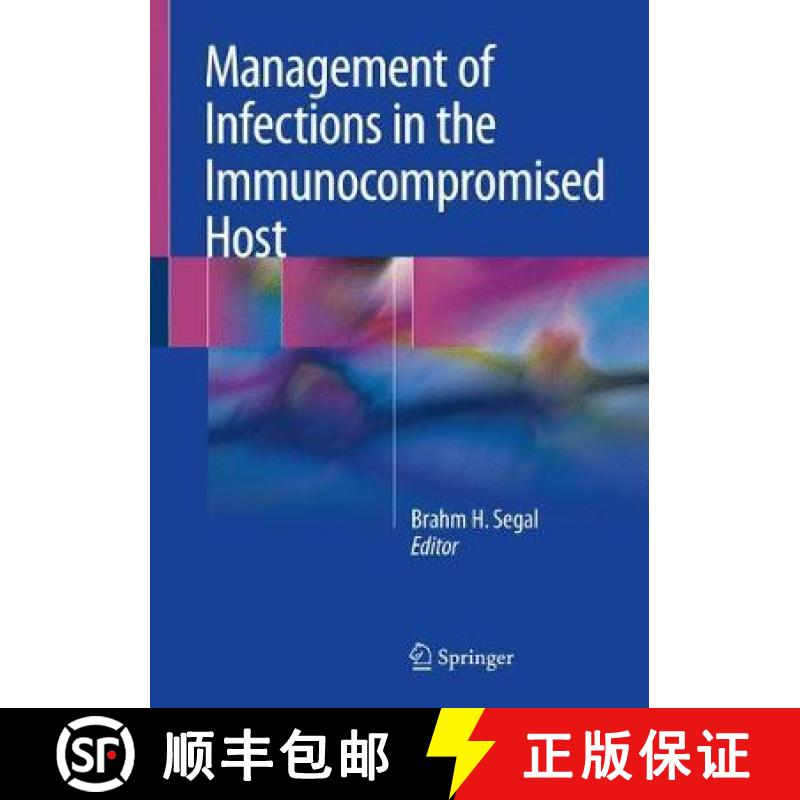 【3-4周达】Management of Infections in the Immunocompromised Host [9783319776729]