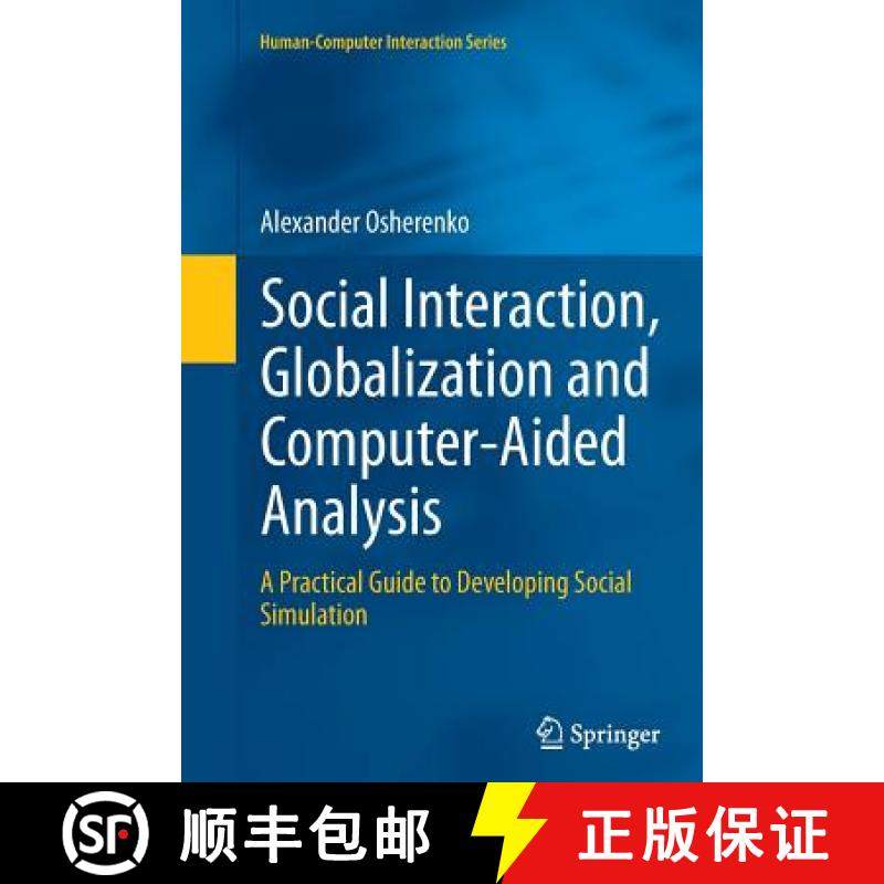 【3-4周达】Social Interaction, Globalization and Computer-Aided Analysis : A Practical Guide to Devel... [9781447170792]