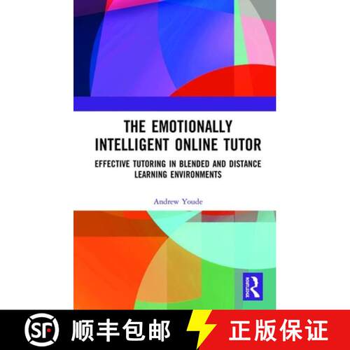 【3-4周达】精装 The Emotionally Intelligent Online Tutor : Effective Tutoring in Blended and Distance... [9780367338534]