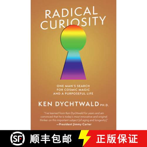 【3-4周达】精装 Radical Curiosity: One Man's Search for Cosmic Magic and a Purposeful Life [9781951213312]