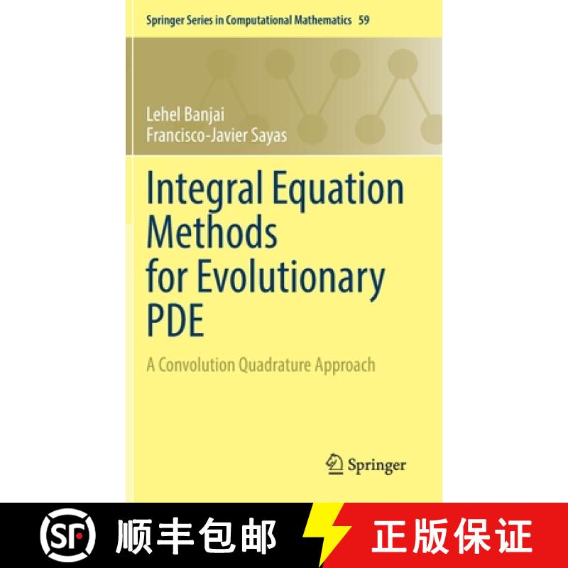 【4周达】Integral Equation Methods for Evolutionary PDE : A Convolution Quadrature Approach [9783031132193]