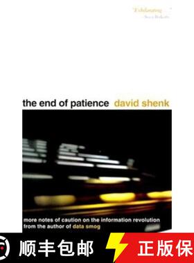 预订 The End of Patience: Cautionary Notes on the Information Revolution [9780253336347]