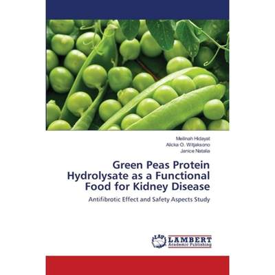 【4周达】Green Peas Protein Hydrolysate as a Functional Food for Kidney Disease [9786202674461]