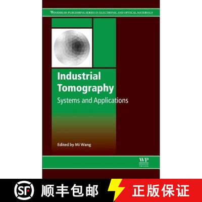 【3-4周达】精装 Industrial Tomography: Systems and Applications [9781782421184]