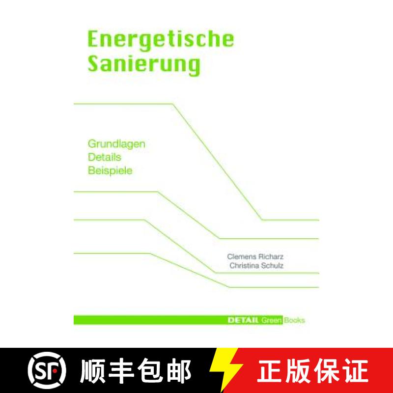 【3-4周达】Energetische Sanierung: Grundlagen, Details, Beispiele [9783920034515]
