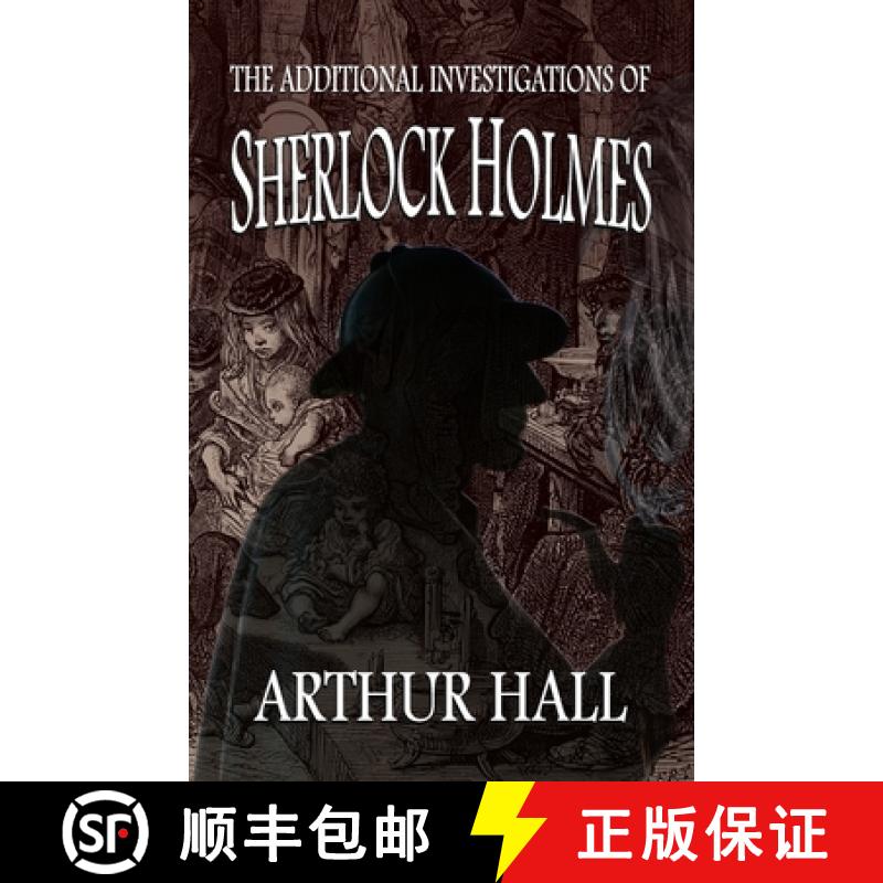 【2-3周达】The Additional Investigations of Sherlock Holmes [9781787059733]