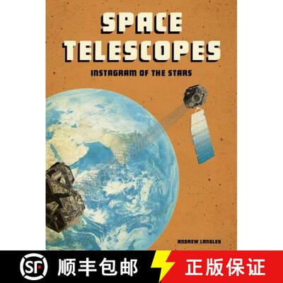 预订 精装 Space Telescopes: Instagram of the Stars [9781543572711]