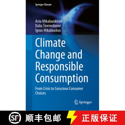 【3-4周达】Climate Change and Responsible Consumption: From Crisis to Conscious Consumer Choices [9783032162175]
