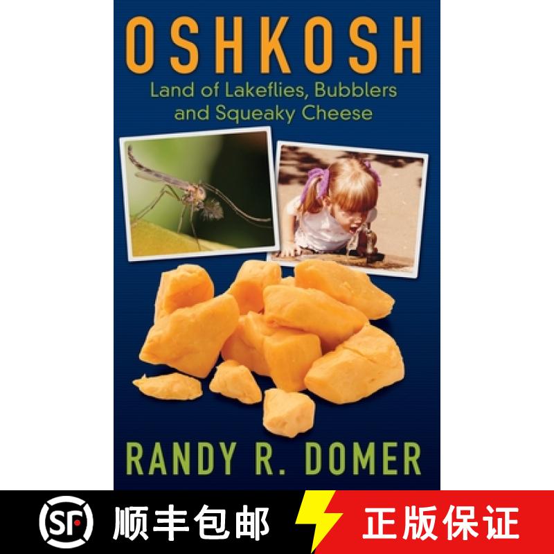 【3-4周达】Oshkosh - Land of Lakeflies, Bubblers and Squeaky Cheese [9781637522516]