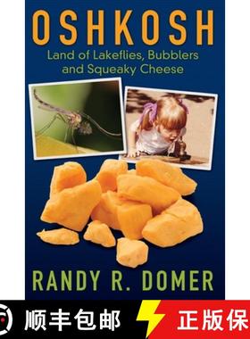【3-4周达】Oshkosh - Land of Lakeflies, Bubblers and Squeaky Cheese [9781637522516]