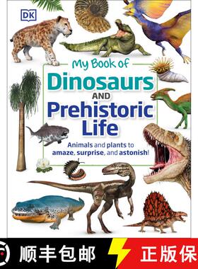 【3-4周达】My Book of Dinosaurs and Prehistoric Life: Animals and plants to amaze, surprise, and asto... [9780744026535]