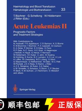 【3-4周达】Acute Leukemias II: Prognostic Factors and Treatment Strategies [9783540509844]