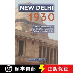 Power Personalities 1930 New British Twilight and Raj Delhi the 4周达 9781789720297 Architecture