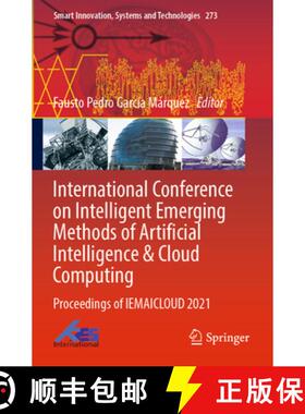 【3-4周达】International Conference on Intelligent Emerging Methods of Artificial Intelligence & Clou... [9783030929077]
