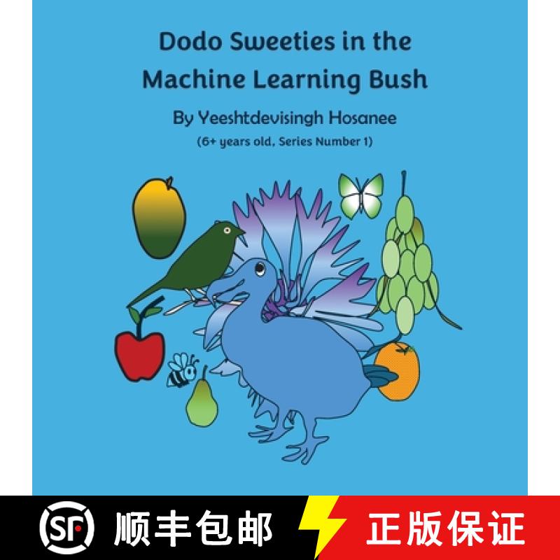【3-4周达】Dodo Sweeties in the Machine Learning Bush [9781836549086]