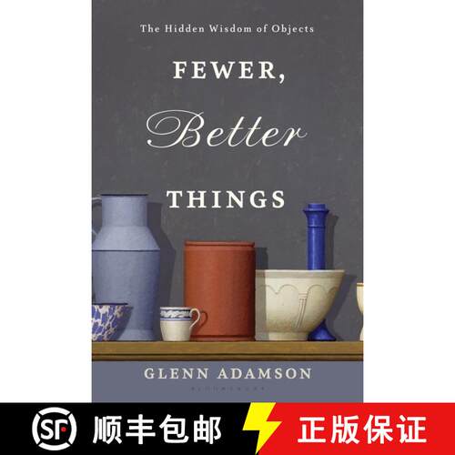 【3-4周达】精装 Fewer, Better Things: The Hidden Wisdom of Objects [9781632869647]