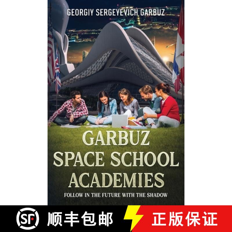 【3-4周达】National Garbuz Space School Academies [9781963380668]