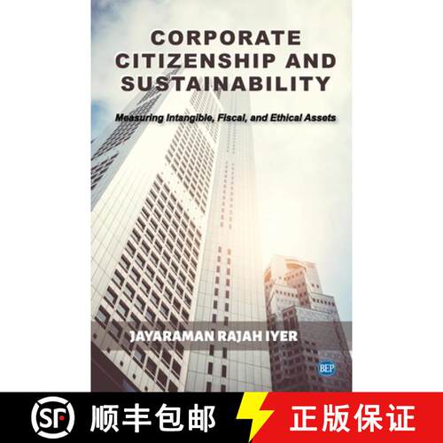【3-4周达】Corporate Citizenship and Sustainability – Measuring Intangible, Fiscal, and Ethical Assets [9781952538162]
