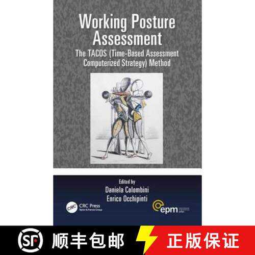 【3-4周达】Working Posture Assessment : The TACOS (Time-Based Assessment Computerized Strategy) Method [9781138554450]