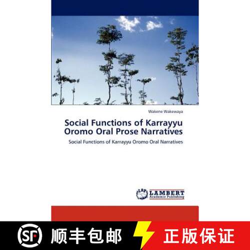 预订 Social Functions of Karrayyu Oromo Oral Prose Narratives [9783845479729]