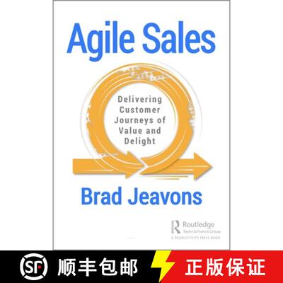 【3-4周达】精装 Agile Sales: Delivering Customer Journeys of Value and Delight [9780367419424]
