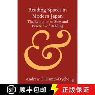 【3-4周达】Reading Spaces in Modern Japan: The Evolution of Sites and Practices of Reading [9781009181037]