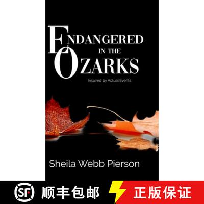 【3-4周达】Endangered in the Ozarks: Inspired by Actual Events [9780578557557]