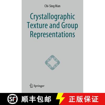 【3-4周达】Crystallographic Texture and Group Representations (1st ed. 2023) (1st ed. 2023) [9789402421576]