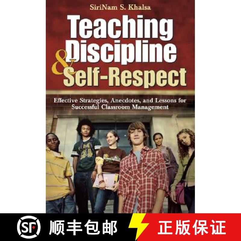 【3-4周达】Teaching Discipline & Self-Respect: Effective Strategies, Anecdotes, and Lessons for Succe... [9781412915489]