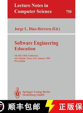 【3-4周达】Software Engineering Education: 7th Sei Csee Conference, San Antonio, Texas, USA, January ... [9783540574613]