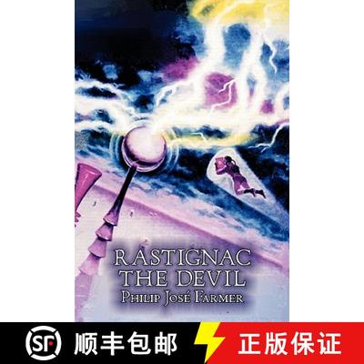 【3-4周达】Rastignac the Devil by Philip Jose Farmer, Science, Fantasy, Adventure [9781606645659]