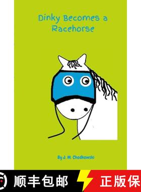 预订 Dinky Becomes a Racehorse [9781716103155]