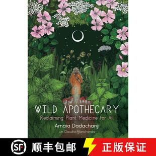 Plant 9781912807239 4周达 All for Medicine Reclaiming Apothecary Wild
