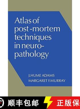 【3-4周达】Atlas of Post-Mortem Techniques in Neuropathology [9780521105682]